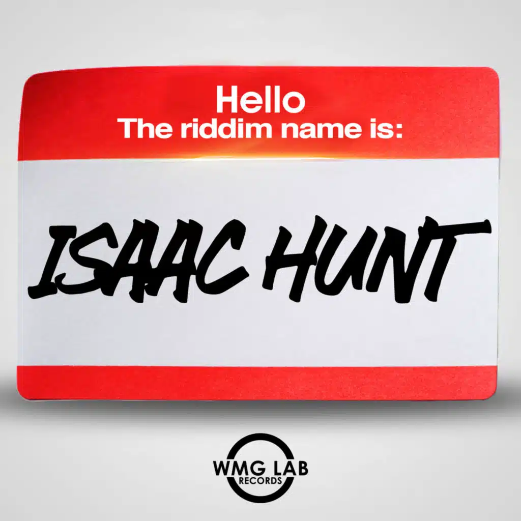 Isaac Hunt Riddim