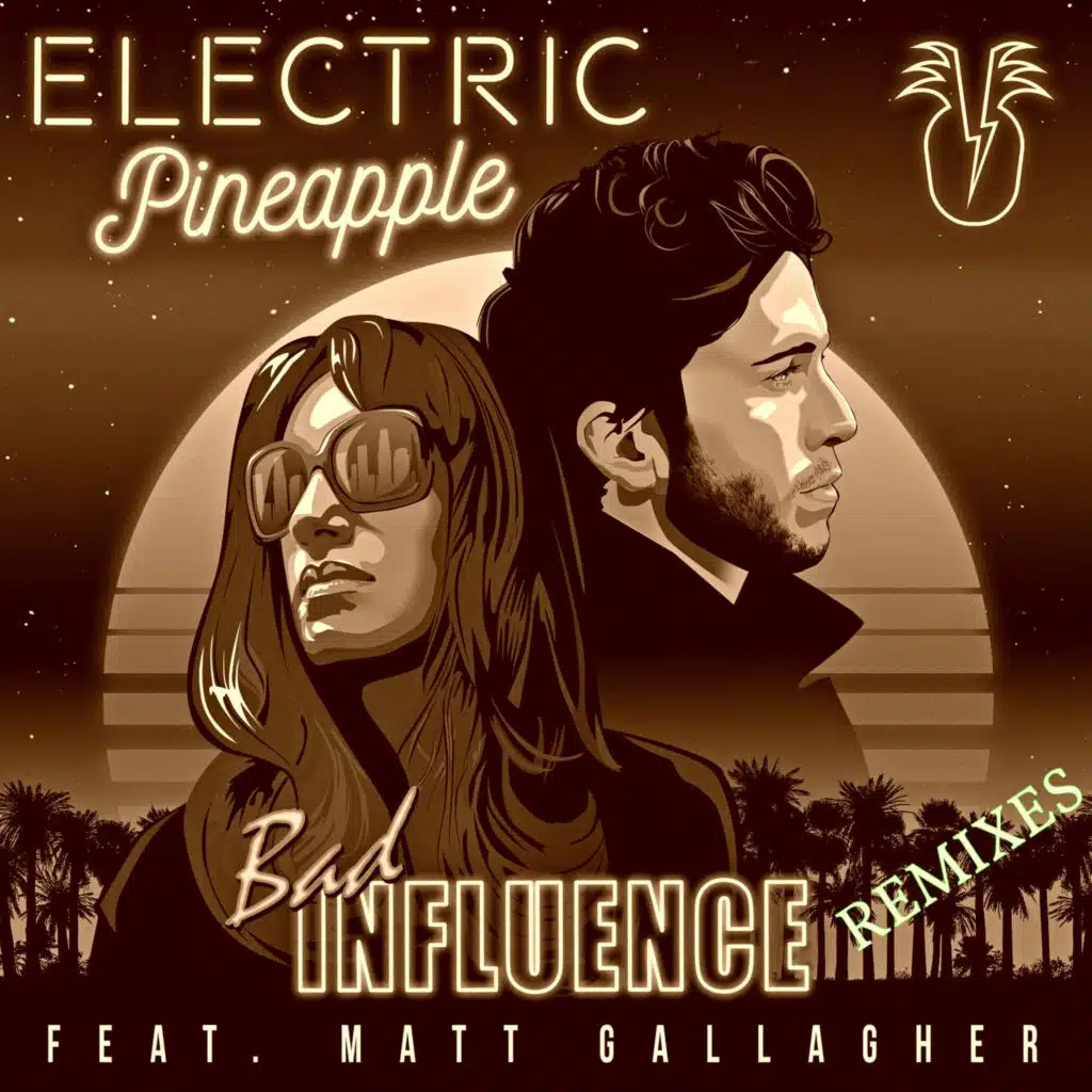 Bad Influnce (Remixes) [feat. Matt Gallagher & Selekio]