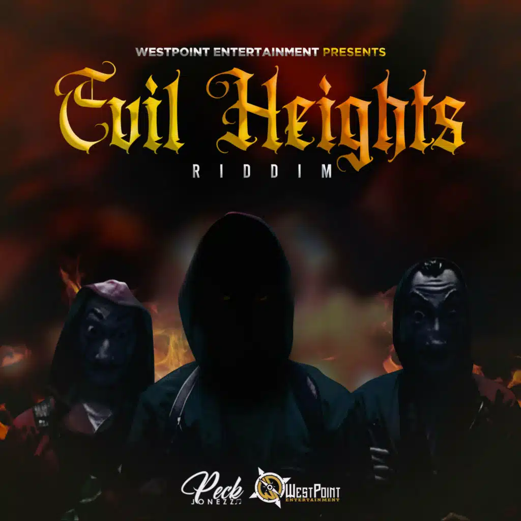 Evil Heights Riddim