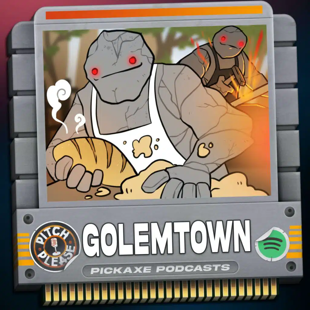 Pitch, Please - Golemtown