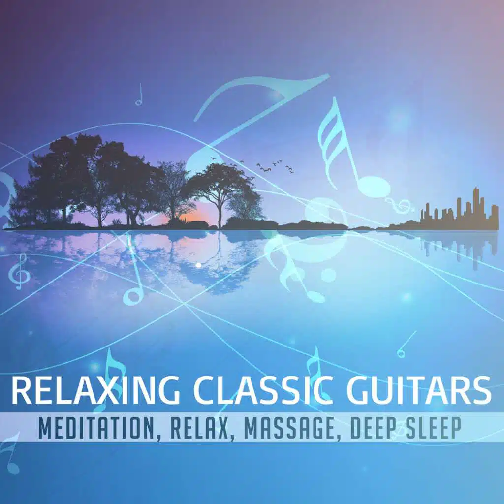 Relaxing Classic Guitars