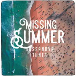 Missing Summer Bossanova Tunes