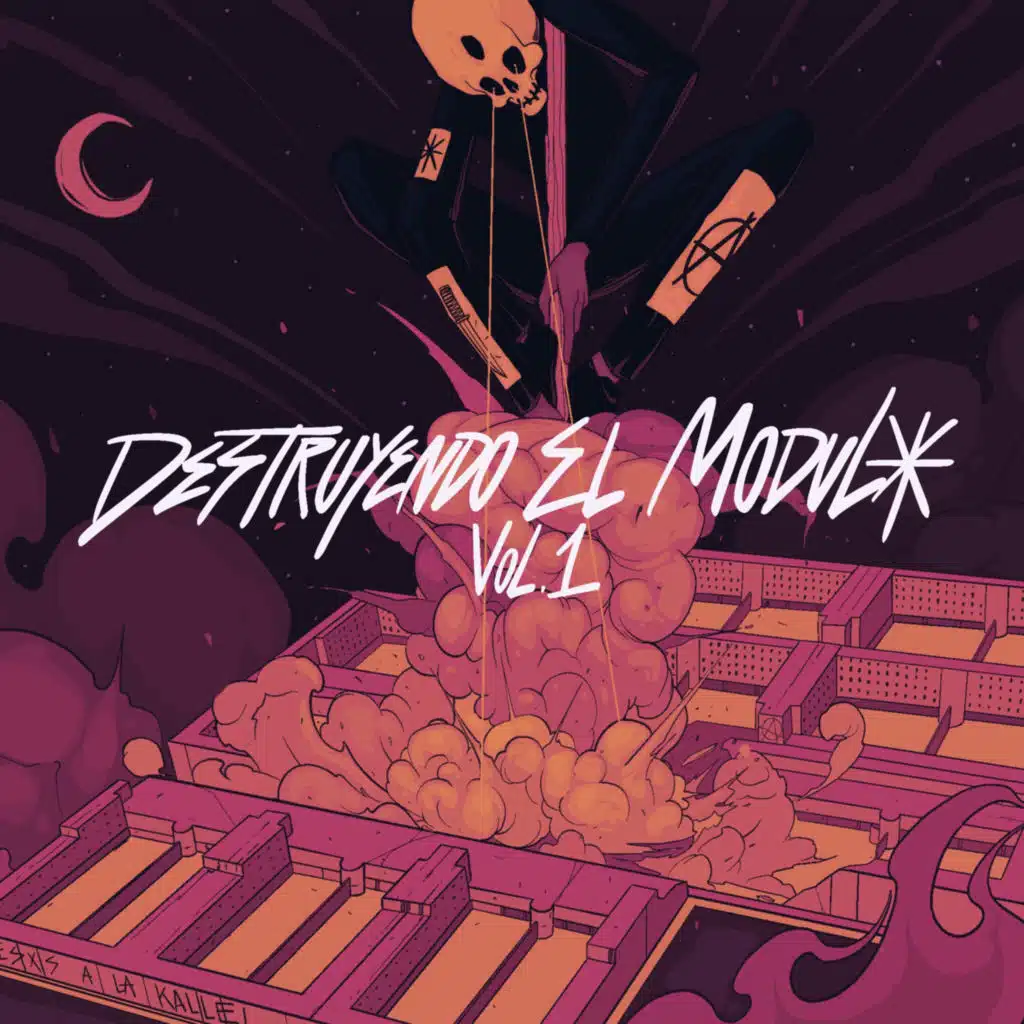 Destruyendo el Modulo, Vol. 1