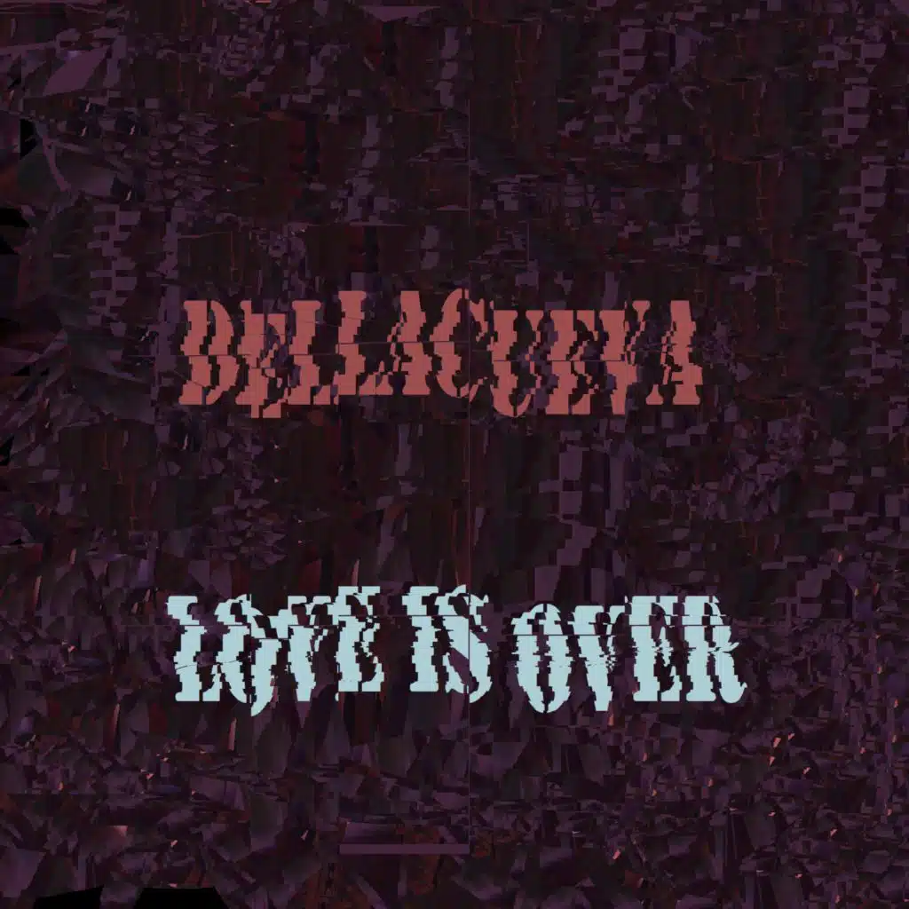 Love Is Over