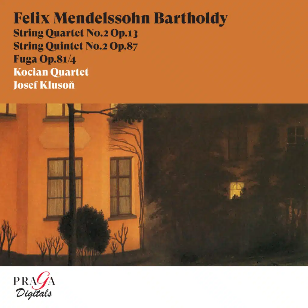 Felix Mendelssohn Bartholdy: String Quintet No. 2, String Quartet No. 2