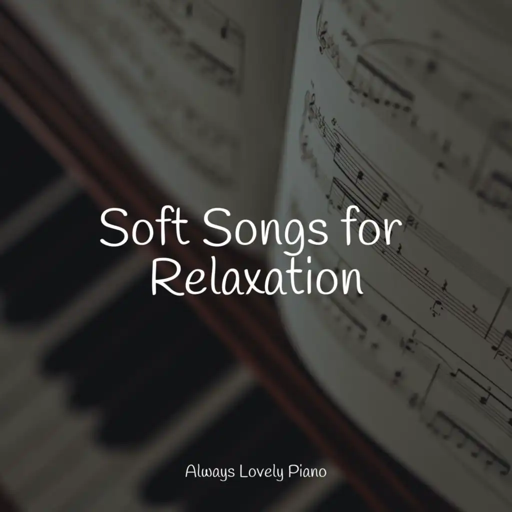 Soft Songs for Relaxation