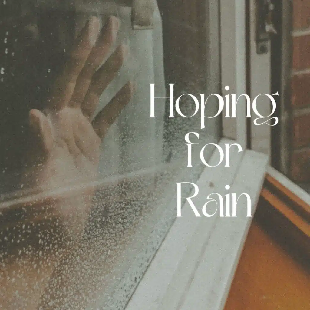 Hoping for Rain