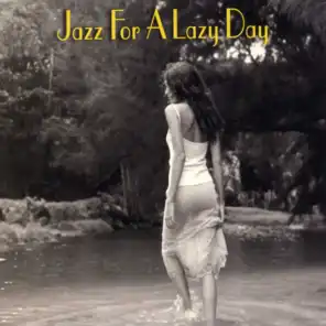 Jazz for a Lazy Day