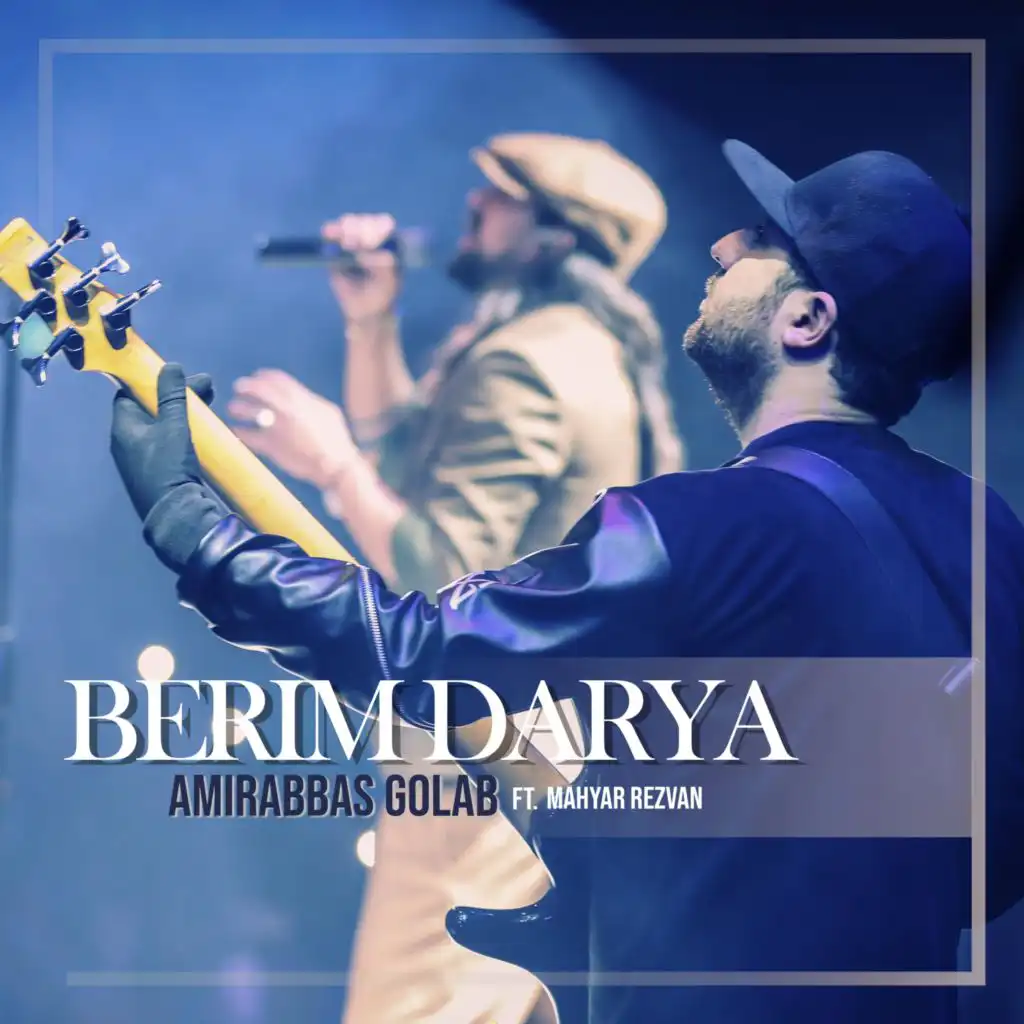 Berim Darya (feat. Mahyar Rezvan)