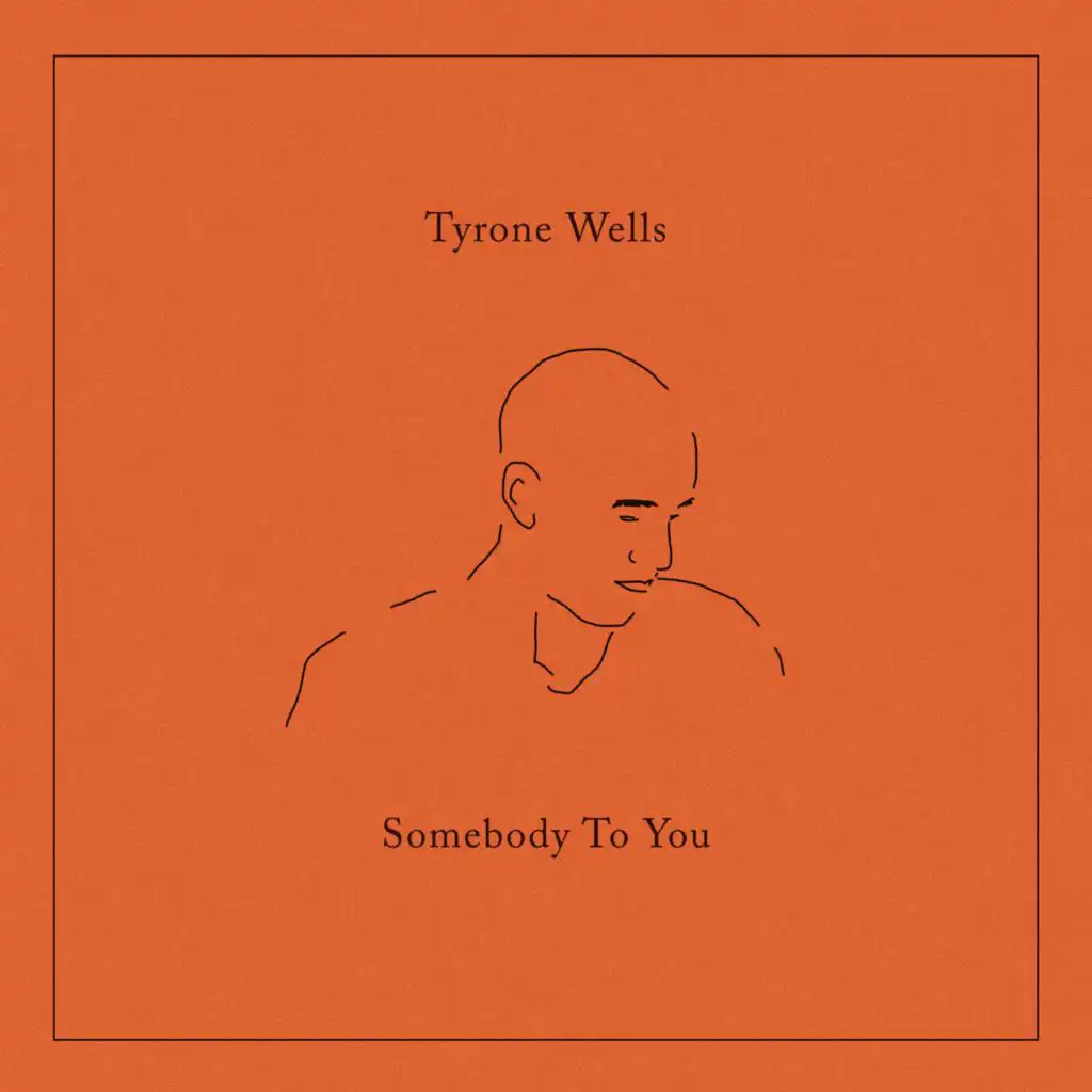 Somebody To You