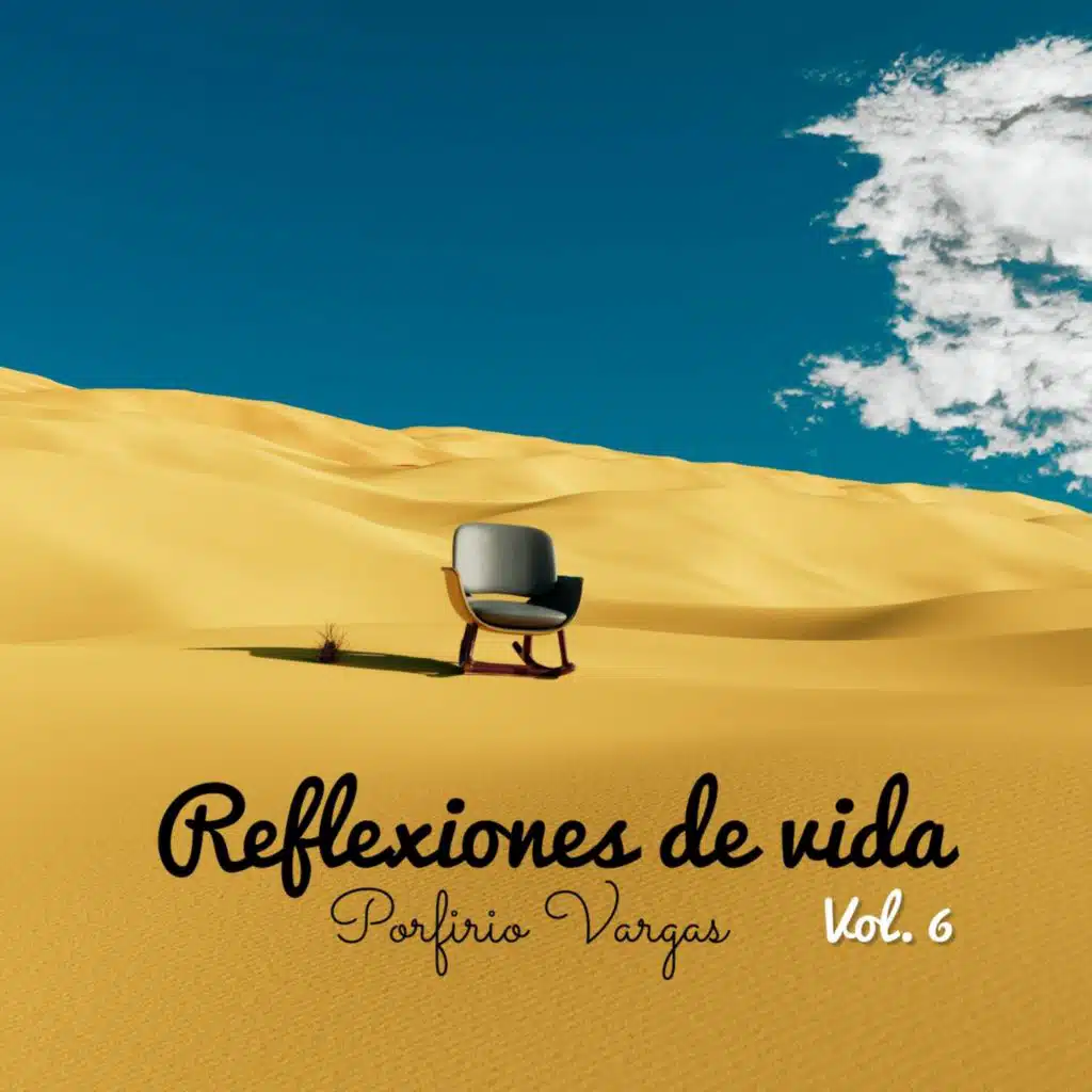 Reflexiones de Vida, Vol. 6