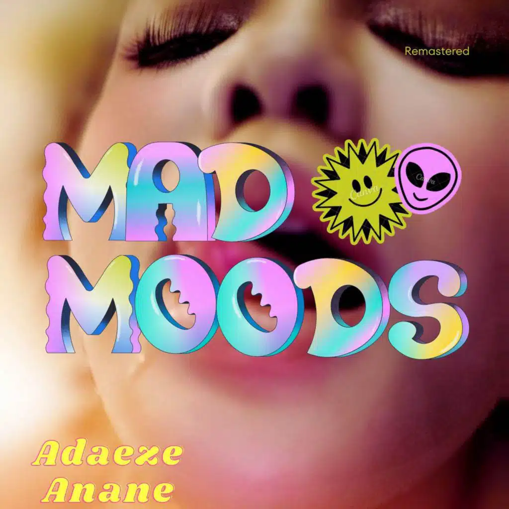 Mad Moods (feat. Adaeze)