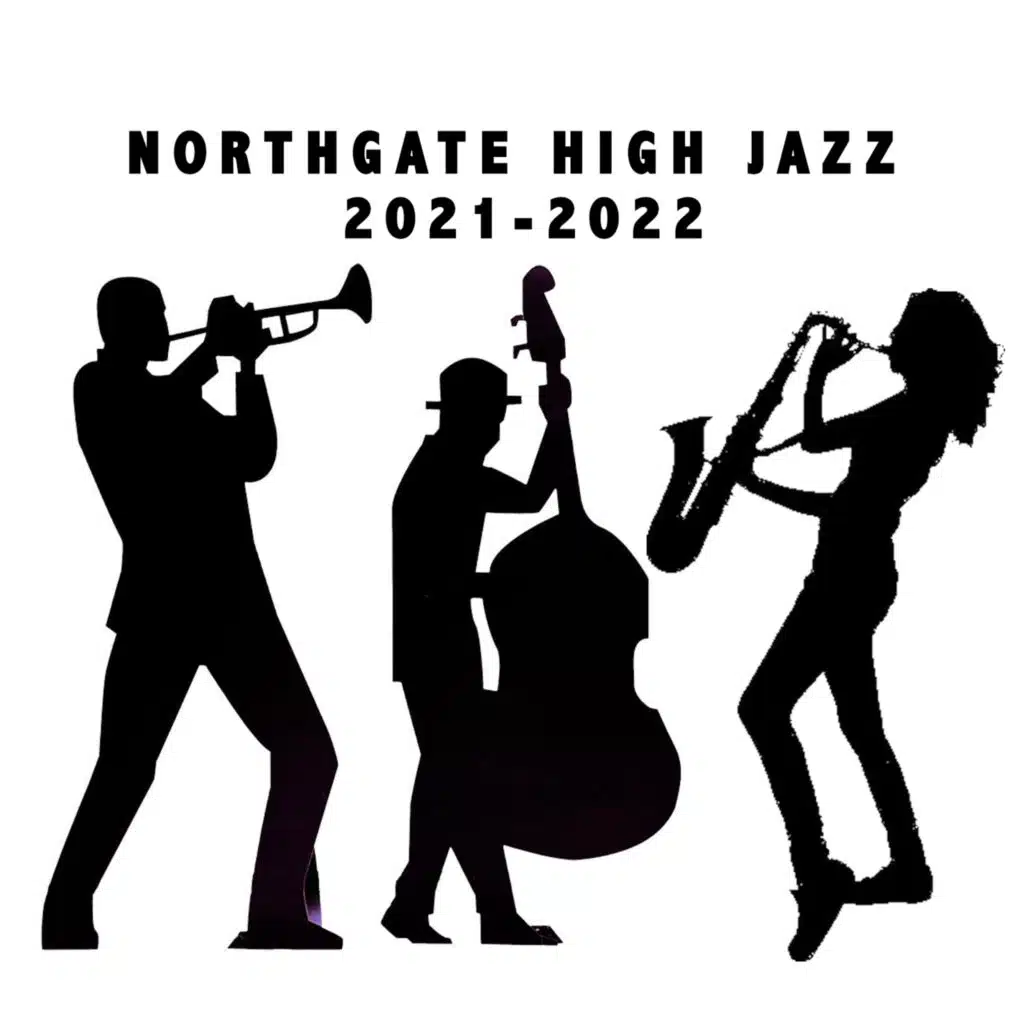 Northgate High Jazz 2021-2022