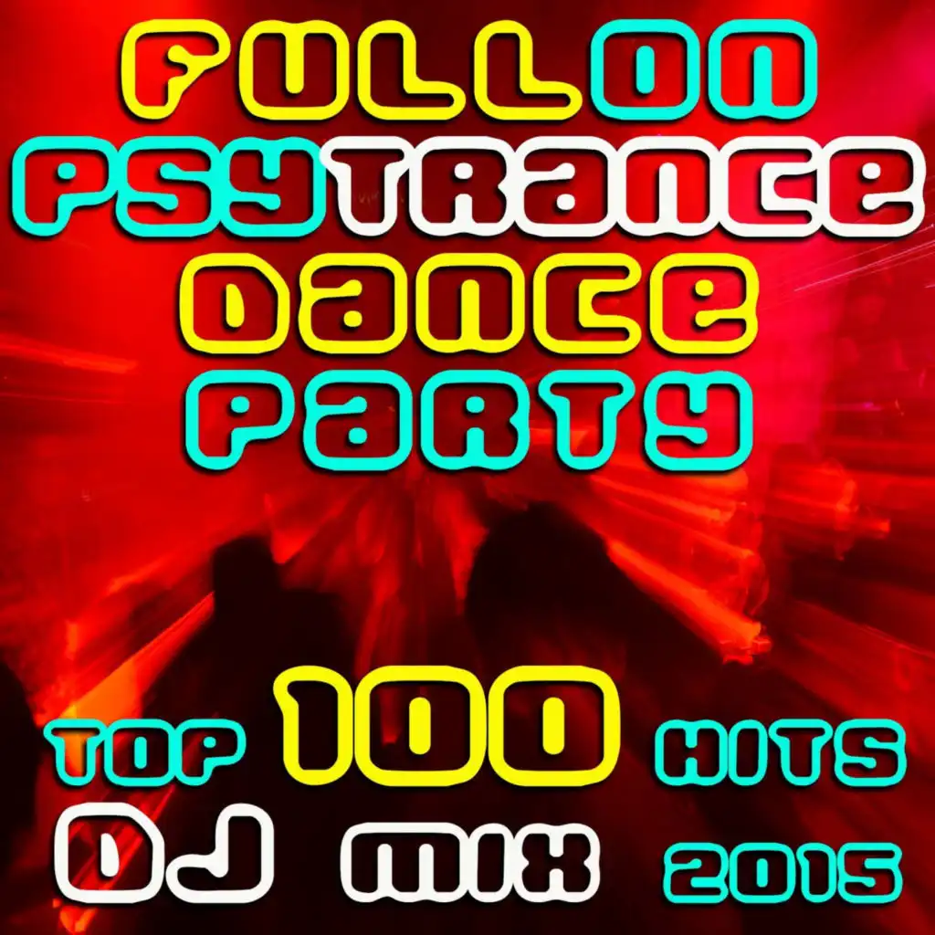 Count to Nothing (Fullon Psy Trance Dance Party DJ Mix Edit)
