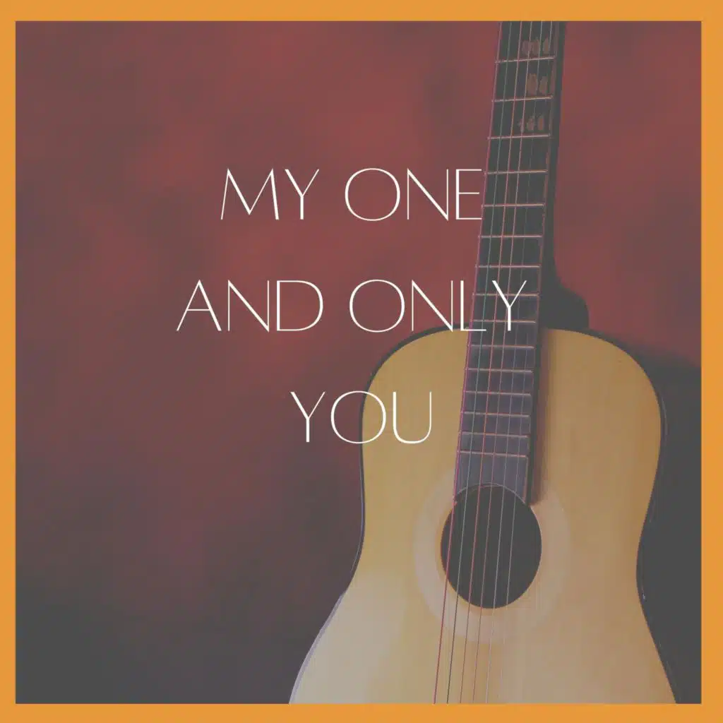 My One and Only You