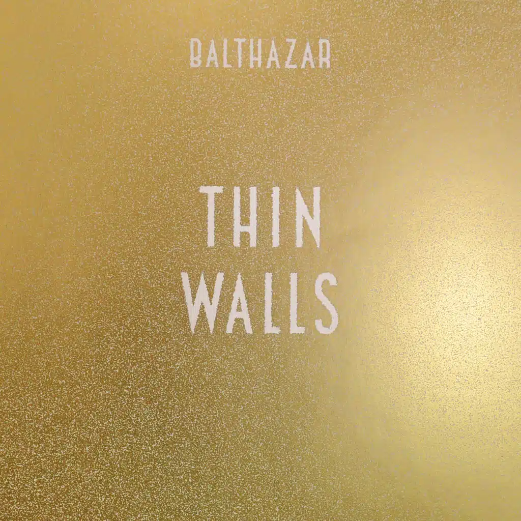Thin Walls (Bonus Tracks)