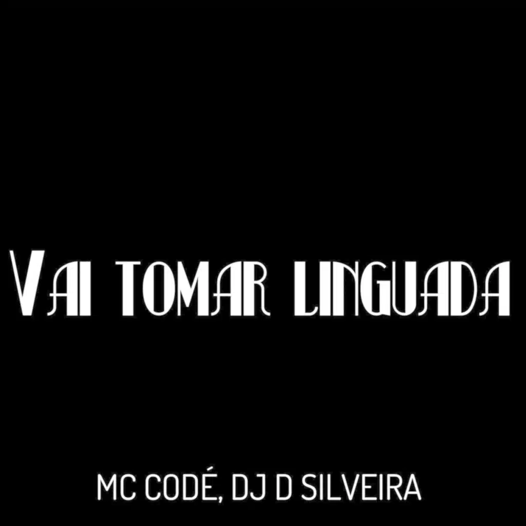 Vai Tomar Linguada