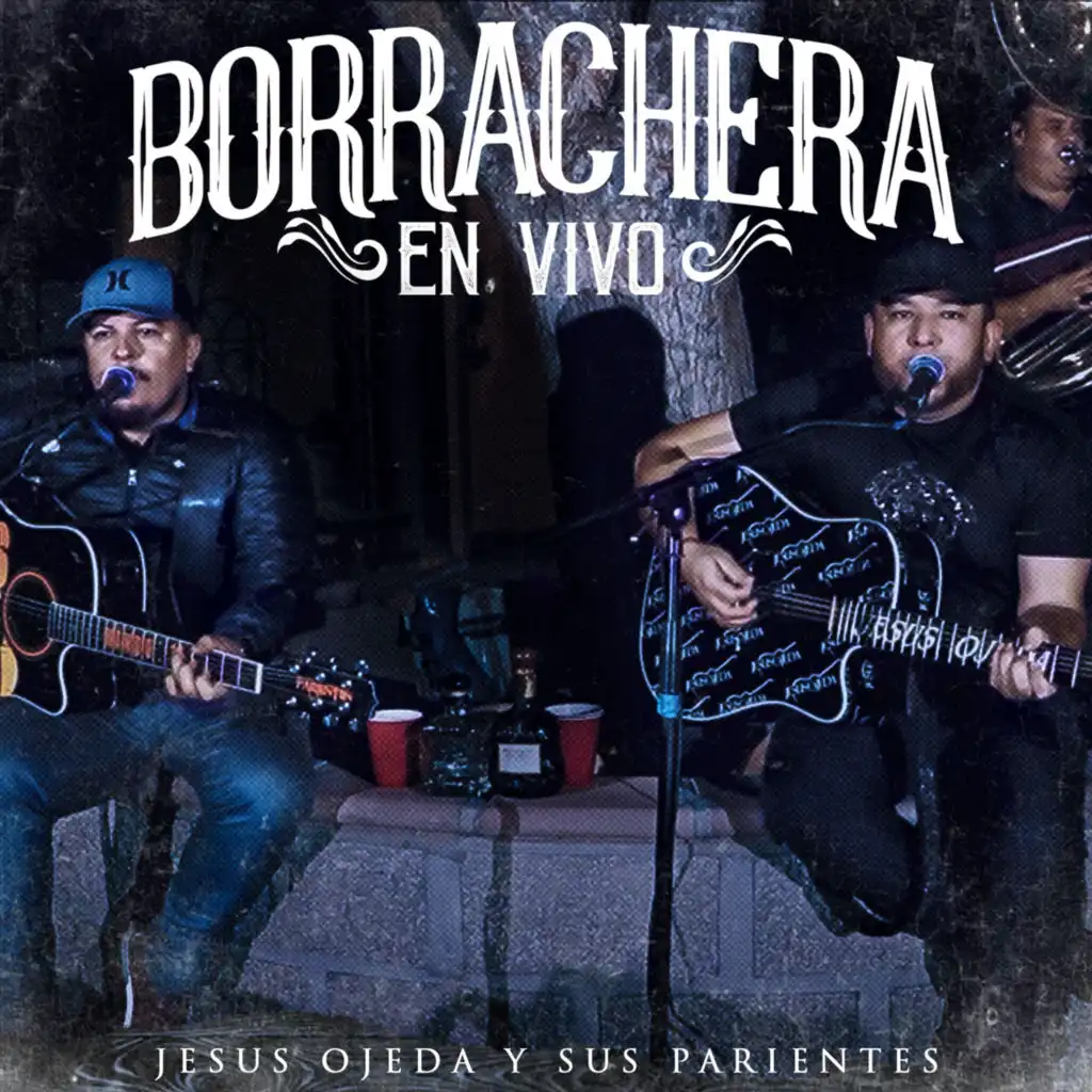 Borrachera En Vivo