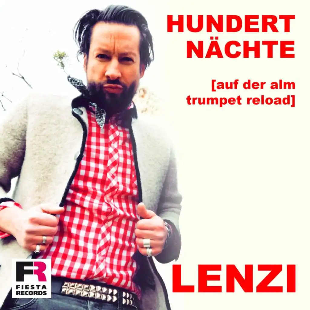 Hundert Nächte (Auf der Alm Trumpet Reload)