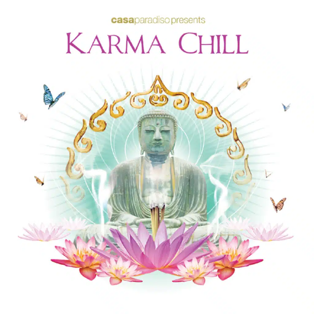 Casa Paradiso Presents Karma Chill