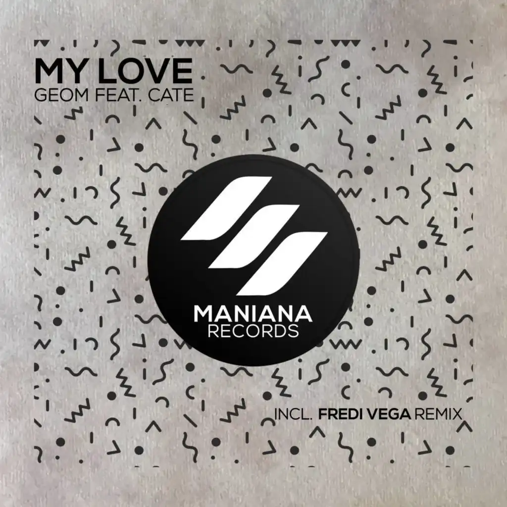 My Love (Fredi Vega Remix)