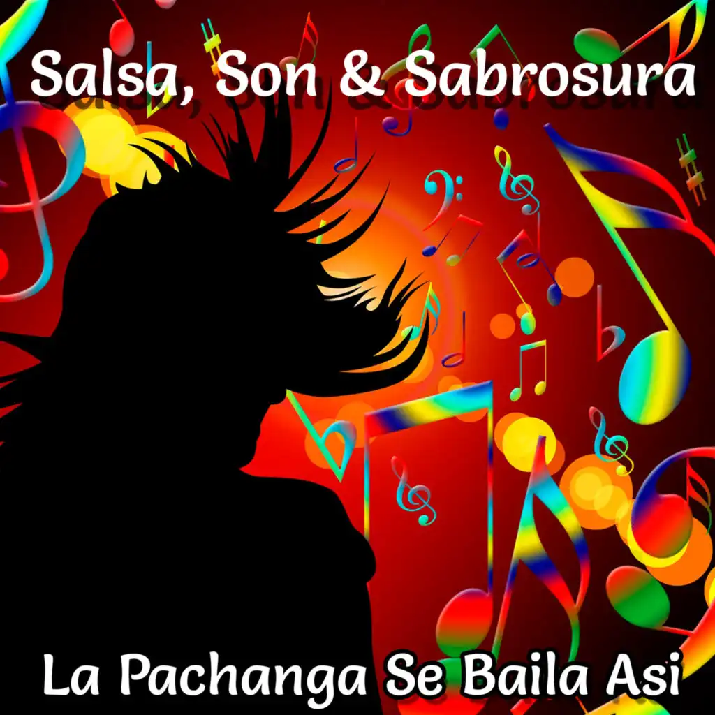 Salsa, Son & Sabrosura: La Pachanga Se Baila Asi
