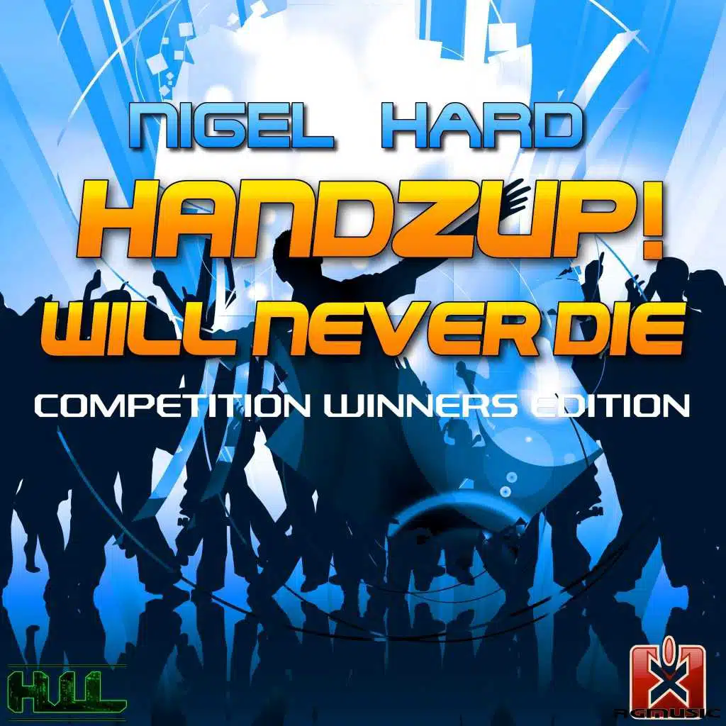 Handzup! Will Never Die (Tronix DJ Remix)