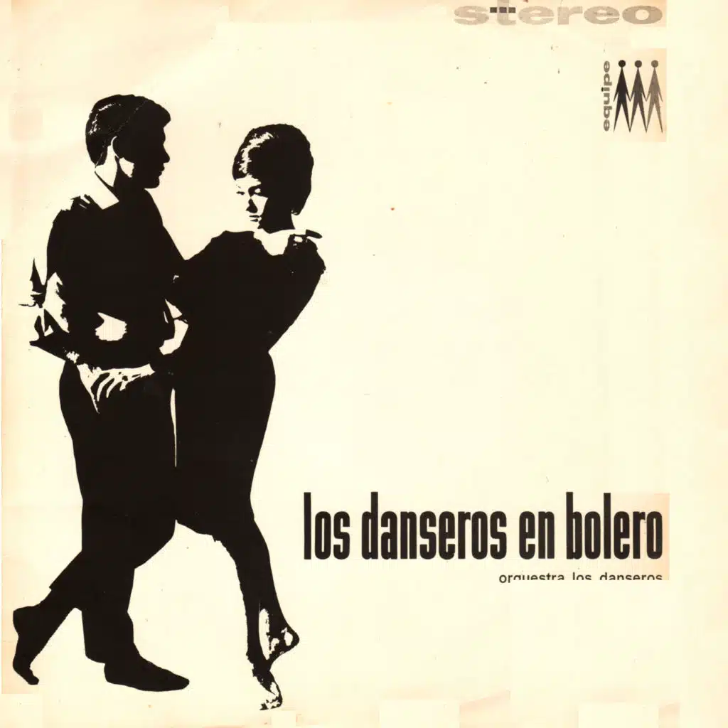 Los Danseros en Bolero (feat. Eumir Deodato, Geraldo Vespar, J. T. Meirelles, Wilson das Neves, Rubens Bassini & Humberto Garin)