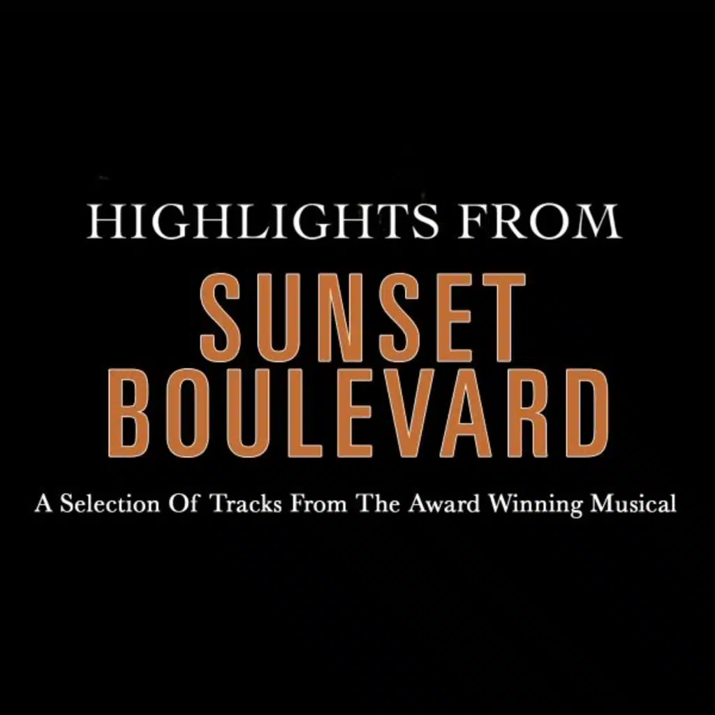 Highlights from Sunset Boulevard