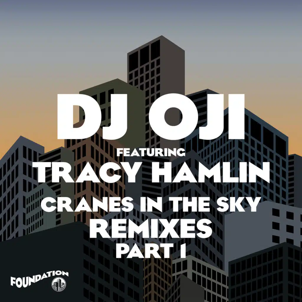 Cranes In The Sky Remixes Part 1 (feat. Tracy Hamlin) [feat. Joe Goddard & KDA]