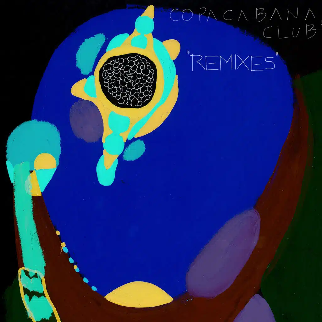 Copacabana Club - The Remixes