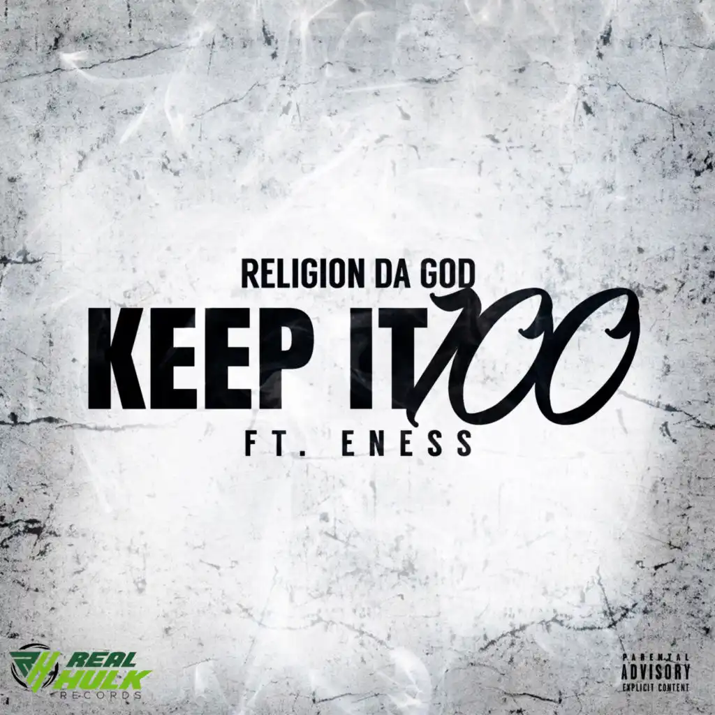 Keep it 100 (feat. Eness)