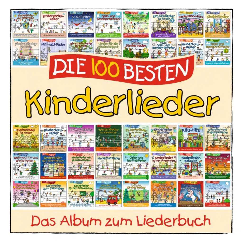 Die 100 besten Kinderlieder (Das Album zum Liederbuch)