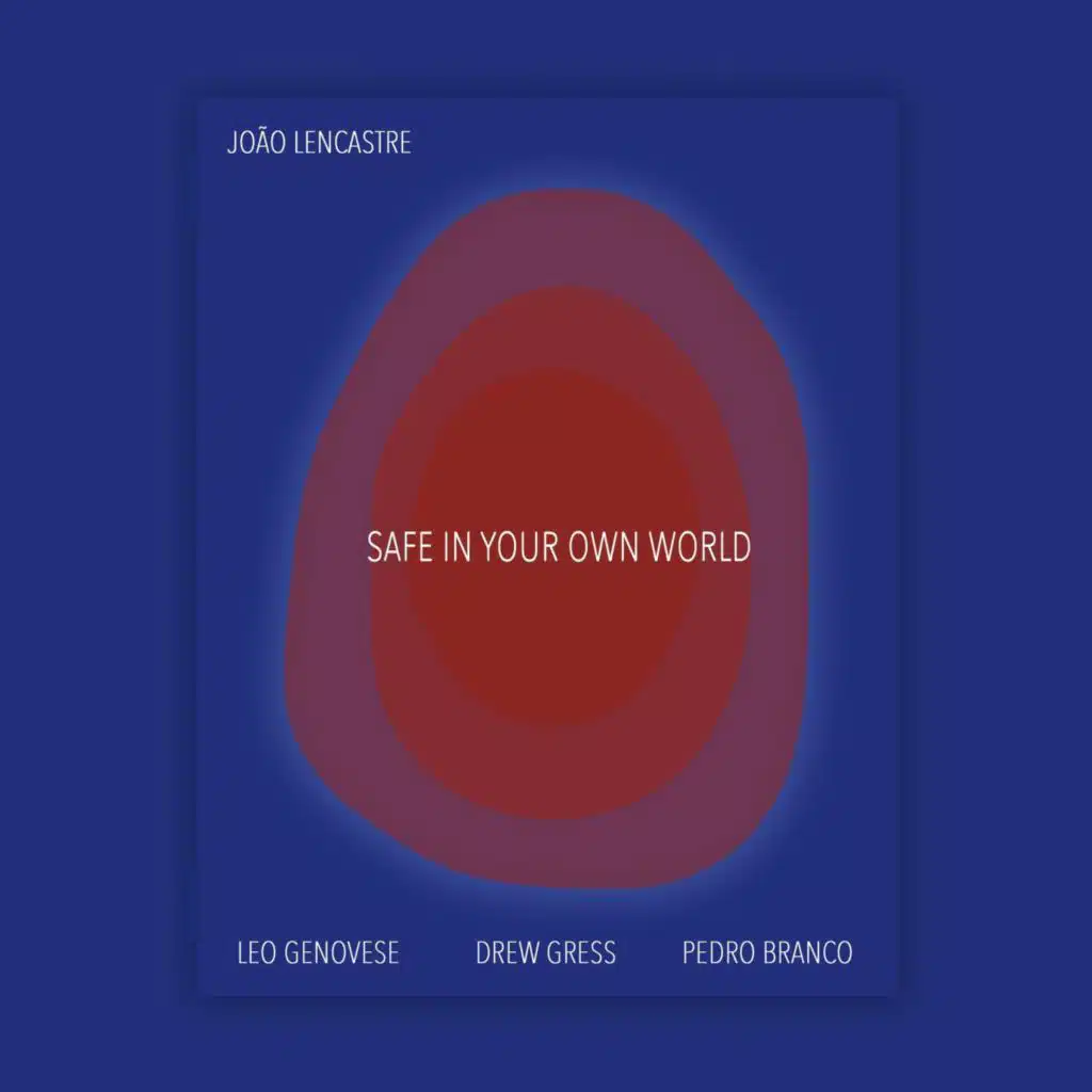 Safe in Your Own World