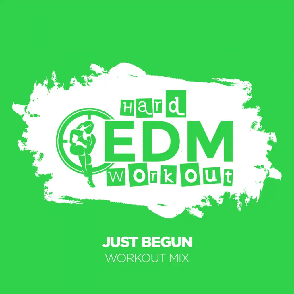 Just Begun (Workout Mix 140 bpm)