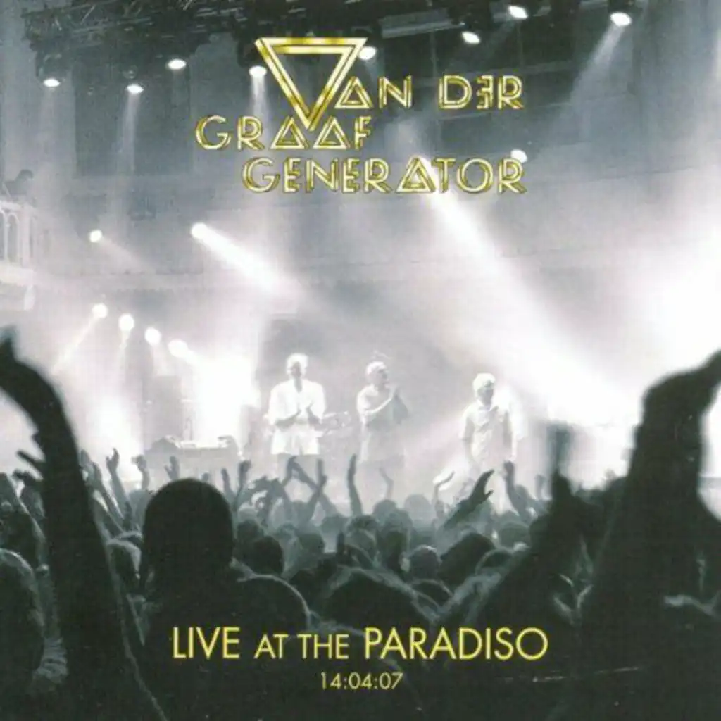 Live at the Paradiso 14:04:07 (Live at the Paradiso, 2007)