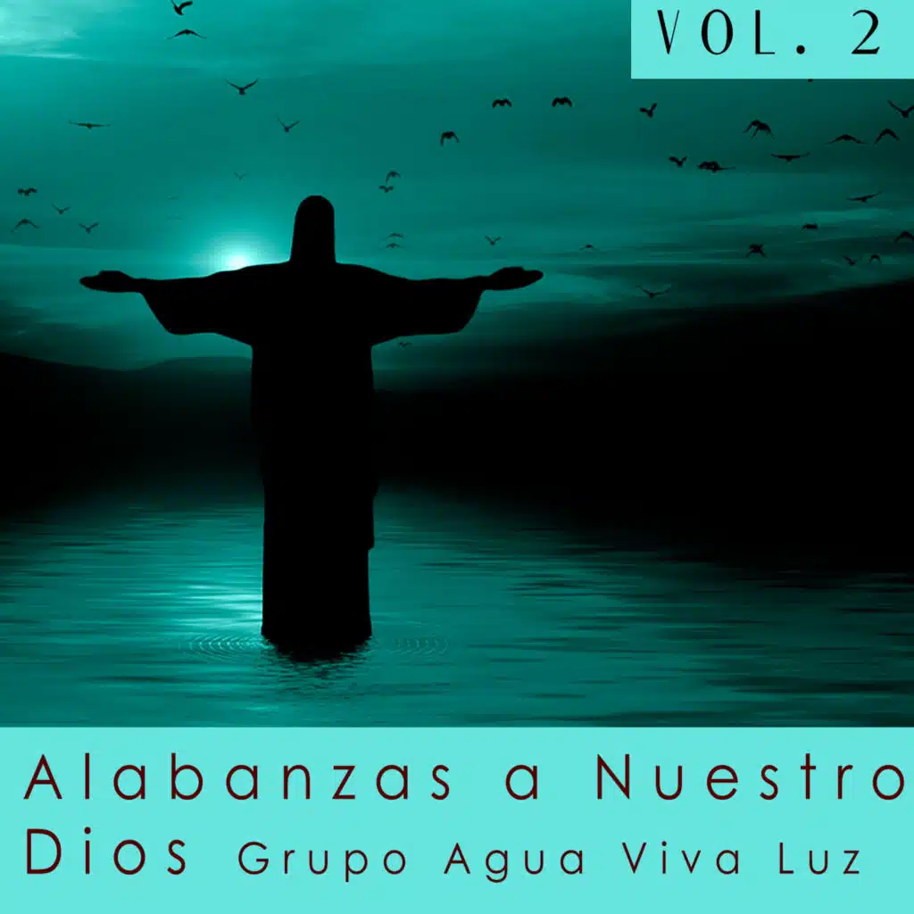 Alabanzas a Nuestro Dios, Vol. 2