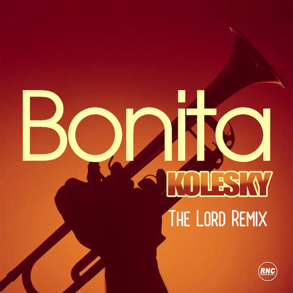 Bonita (The Lord Remix Extended)