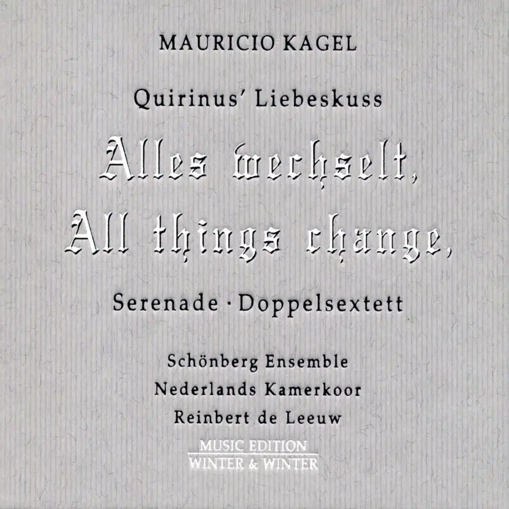 Mauricio Kagel: Quirinus' Liebeskuss