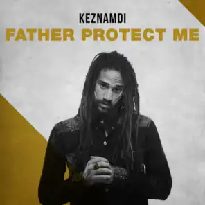 Father Protect Me