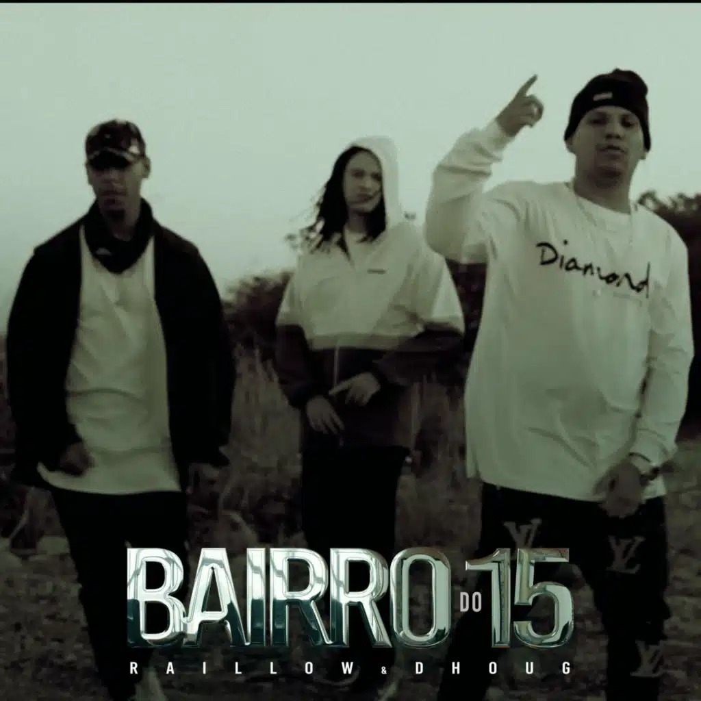 BAIRRO DO 15 (feat. MindHunters)