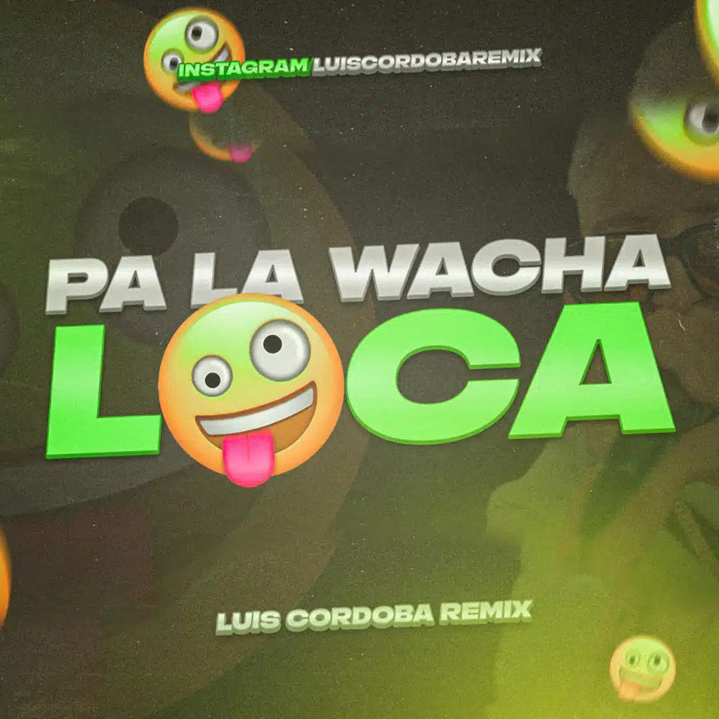 Pa La Wacha Loca Rkt