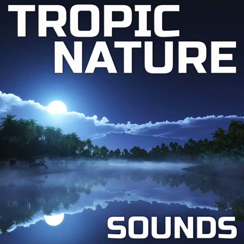 Tropic Nature Sounds