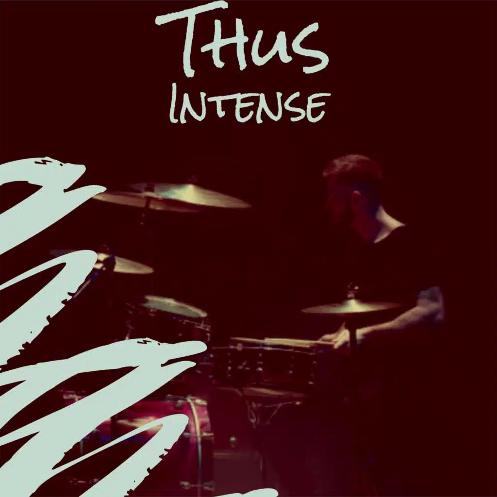 Thus Intense