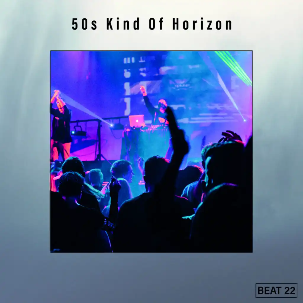 50s Kind Of Horizon Beat 22