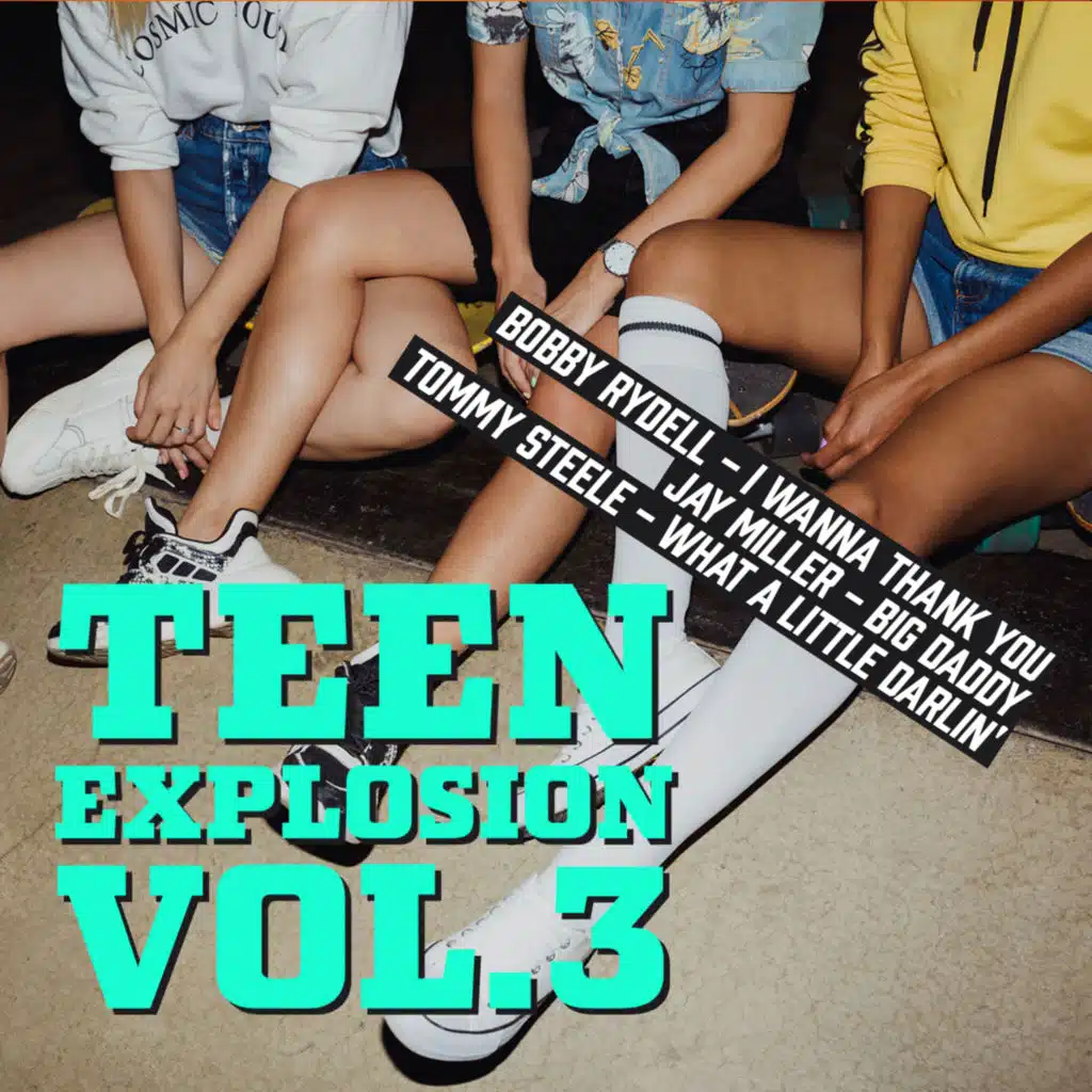 Teen Explosion, Vol. 3