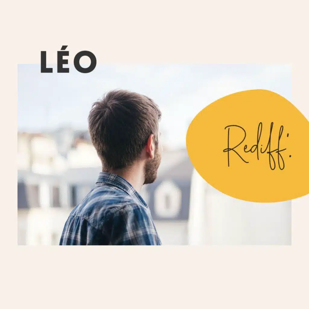 Rediff' • Léo