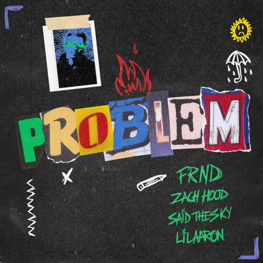 Problem (feat. Zach Hood)