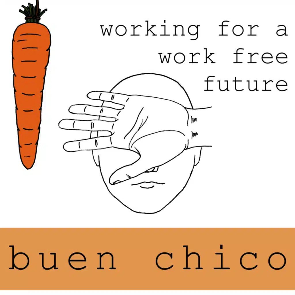 Working for a Work Free Future