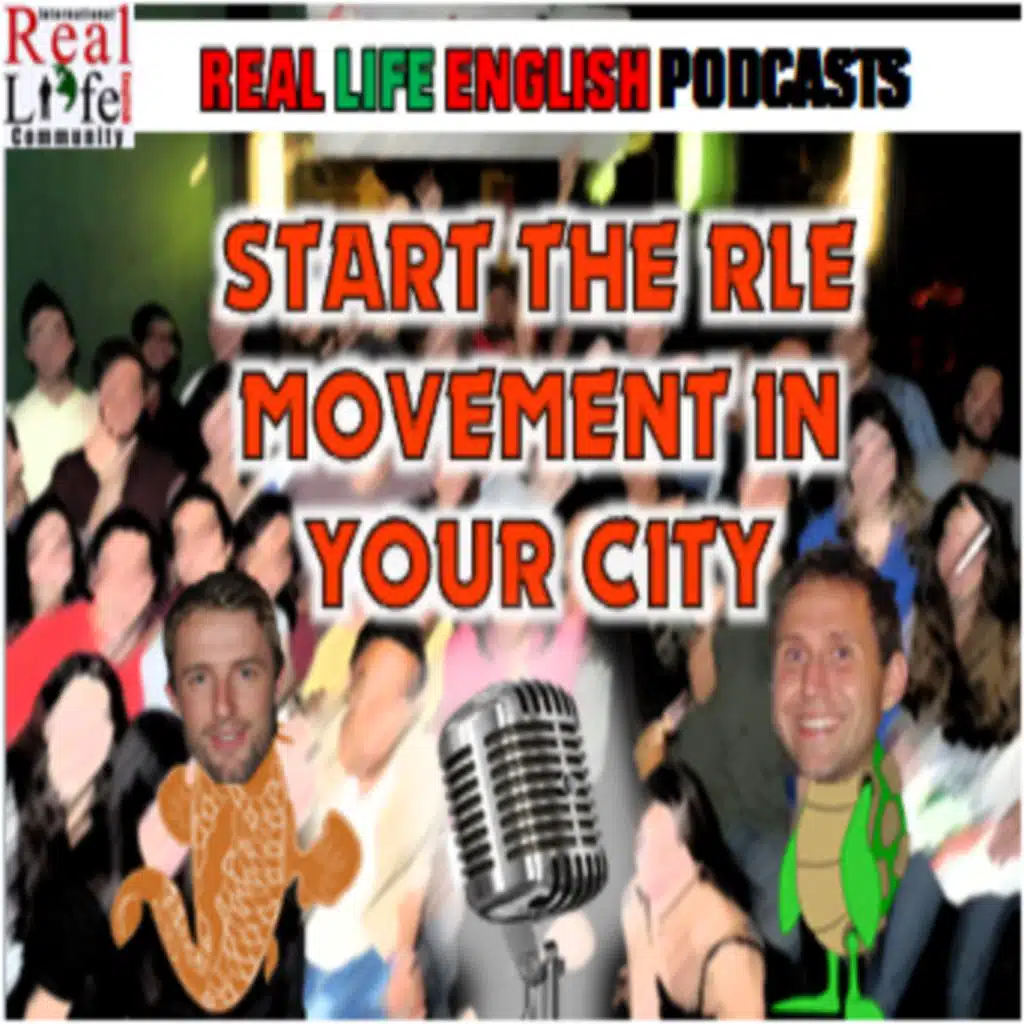 32 - Start the RLE Movement in YOUR City